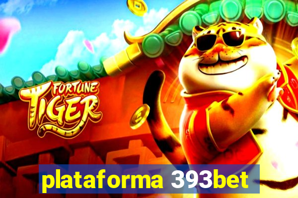 plataforma 393bet